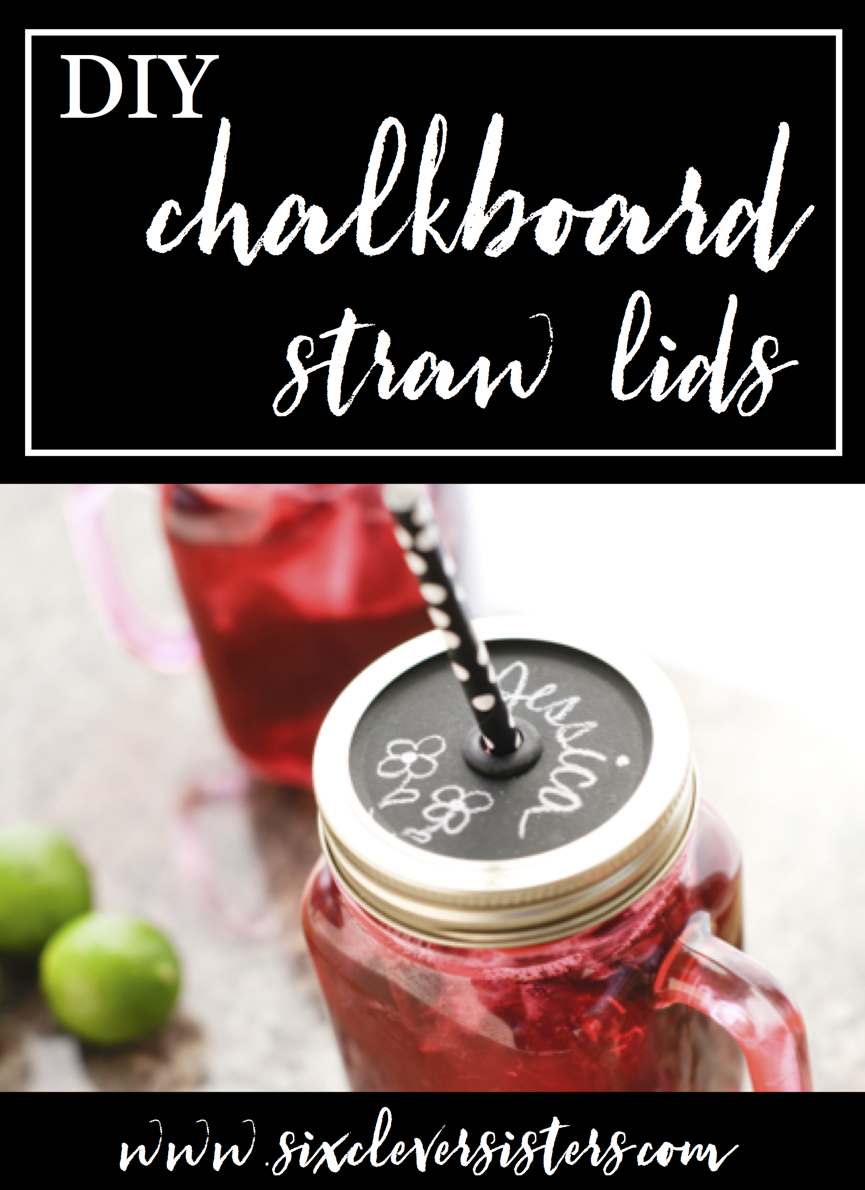 DIY Chalkboard Mason Jar Straw Lids Pinterest