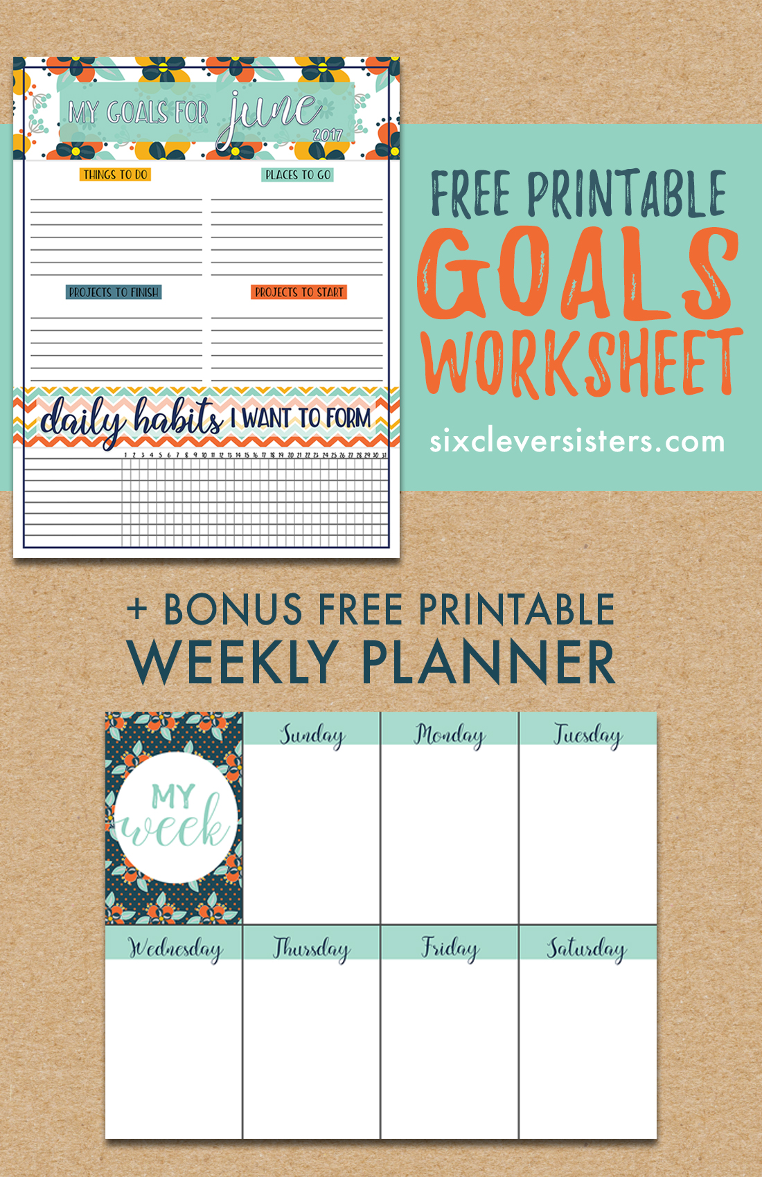 FREE DOWNLOAD Goals Worksheet Printable | June 2017 - Six Clever Sisters