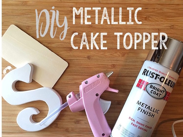 DIY Metallic Cake Topper