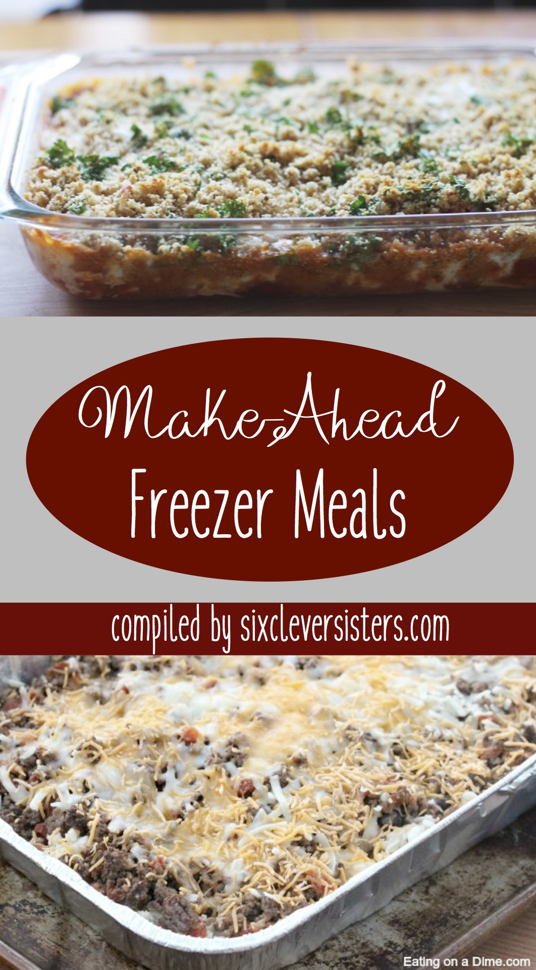 Make-Ahead Freezer Meals - Six Clever Sisters