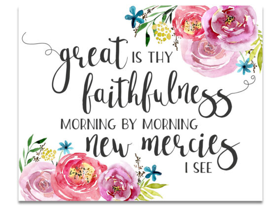 Free Printable Hymn Art: Great Is Thy Faithfulness