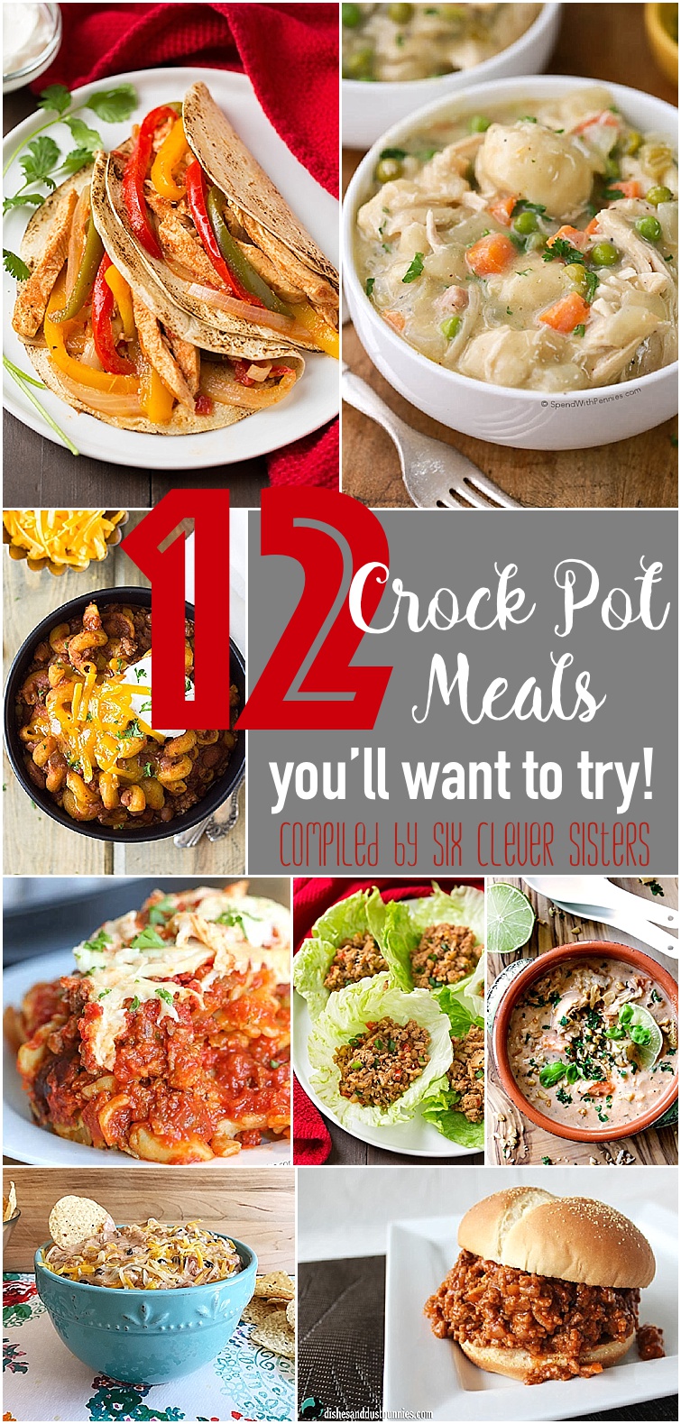 12 Crock Pot Meals you'll want to try! - Six Clever Sisters