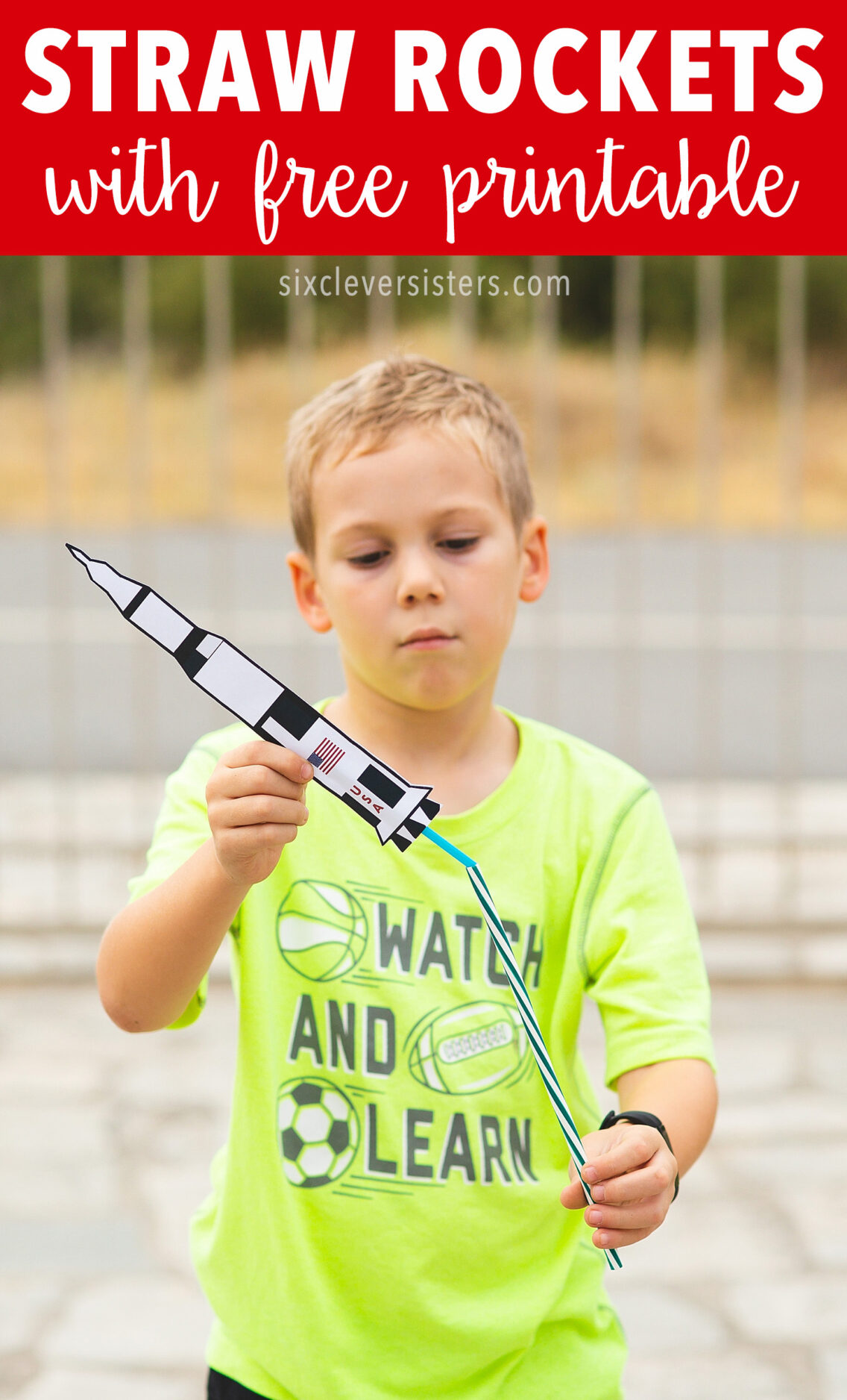 Straw Rockets Craft { with free rocket template } - Six Clever Sisters