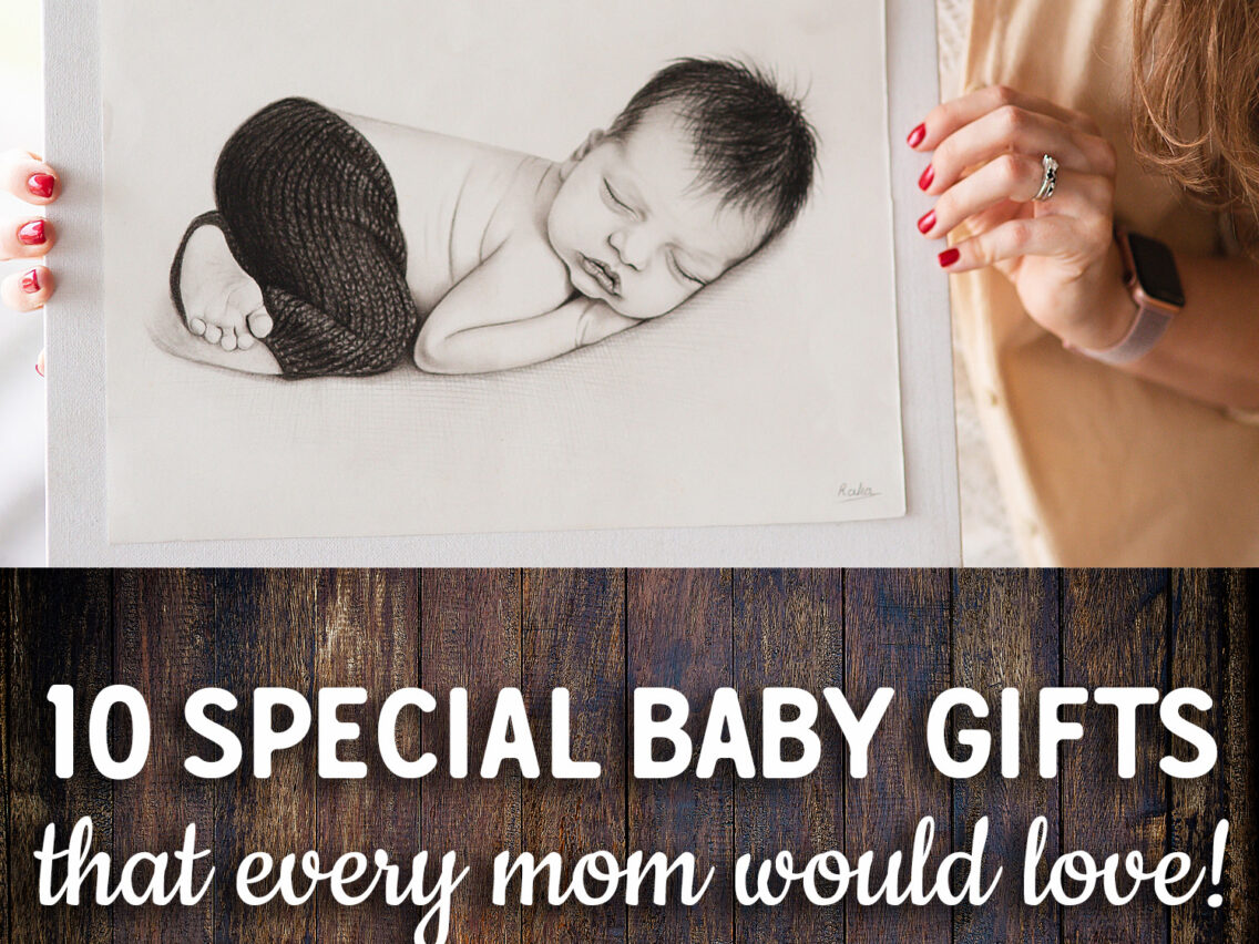 10 Special Baby Gifts that Every Mom Would Love (from a 5th time mom)