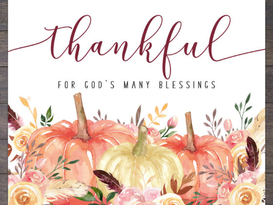 THANKFUL PRINTABLE – Thankful for God’s Many Blessings
