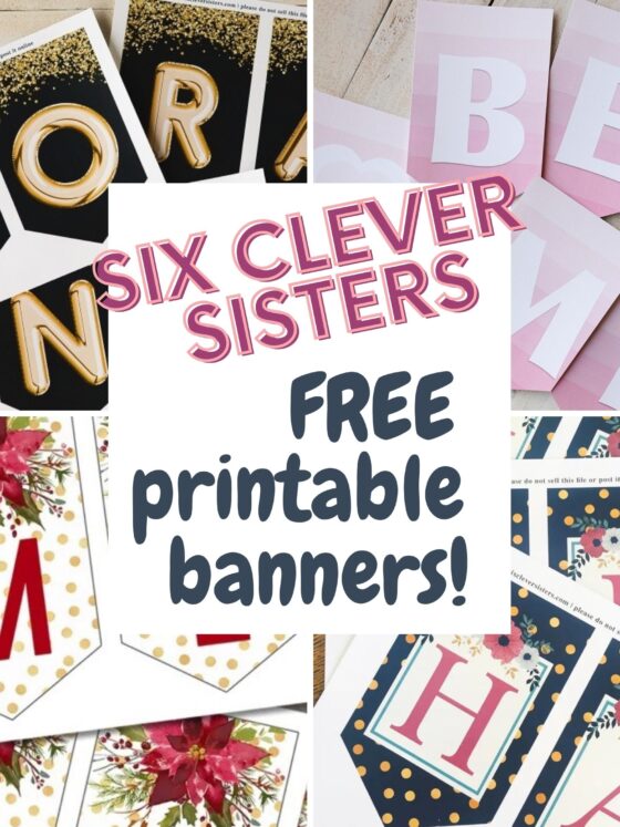 Free Printable Banners from Six Clever Sisters