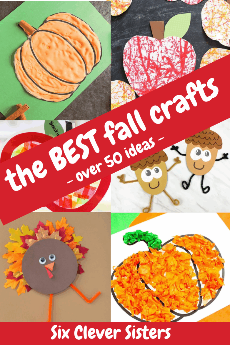 Some of the Best Fall Crafts for Kids - Six Clever Sisters