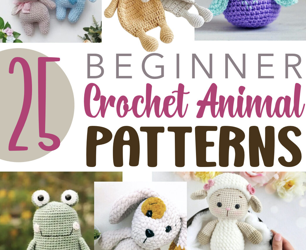 25 Easy Crochet Animals for Beginners