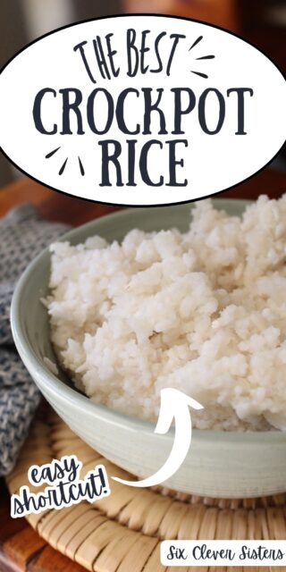 How to Make Rice in the Crock Pot - Six Clever Sisters