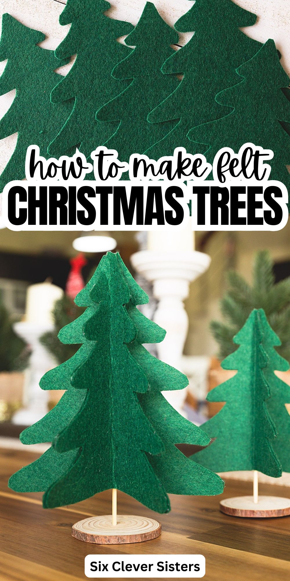 DIY Felt Christmas Trees | DIY Rustic Felt Christmas Trees | Felt Christmas Trees DIY | How to make DIY Rustic Felt Christmas Trees | Felt Christmas Decorations DIY Trees | Free printable template and step-by-step photo instructions for felt Christmas trees are on the Six Clever Sisters blog!