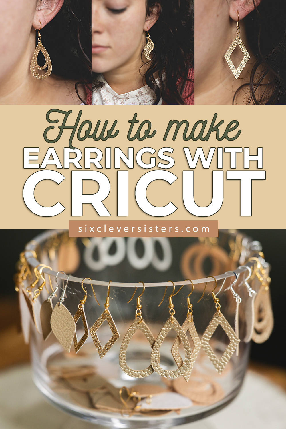 How to Make Earrings with Cricut | How to Make Cricut Earrings, Beginner Tutorial | Cricut Crafts you can make in minutes! | Earring cut file and step-by-step photo instructions on the Six Clever Sisters blog!
