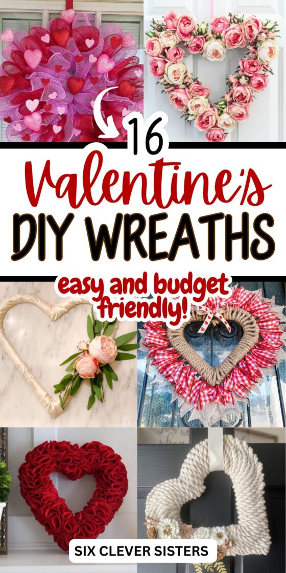 Easy and Pretty Valentines Day DIY Wreath Ideas - Six Clever Sisters